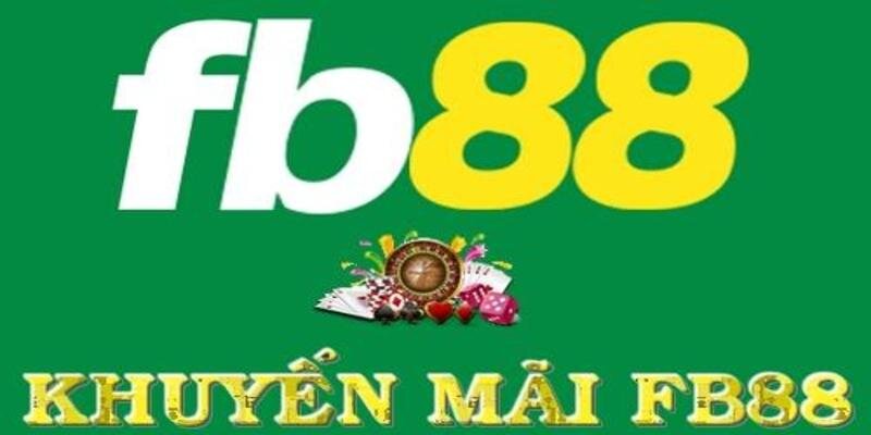 Khuyến Mãi FB88 – Chi Tiết Chương Trình Siêu Hấp Dẫn