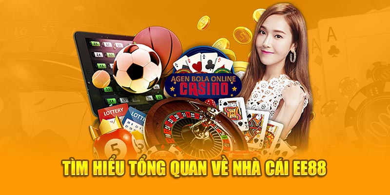 Tìm hiểu tổng quan về nhà cái EE88