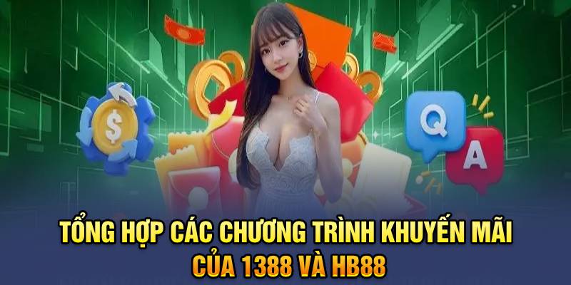 Tổng hợp các chương trình khuyến mại của 1388 và HB88